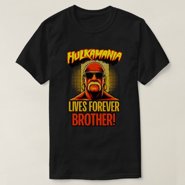 T-shirt Hulkamania vit pour toujours frère l RIP Hulk Hoga (Design devant)