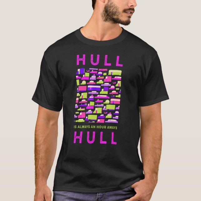 T-shirt Hull Est À Une Heure De Hull Memes Royaume-Uni (Devant)