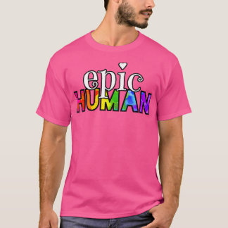 T-shirt Humain épique