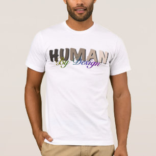 T-shirt Humain par conception