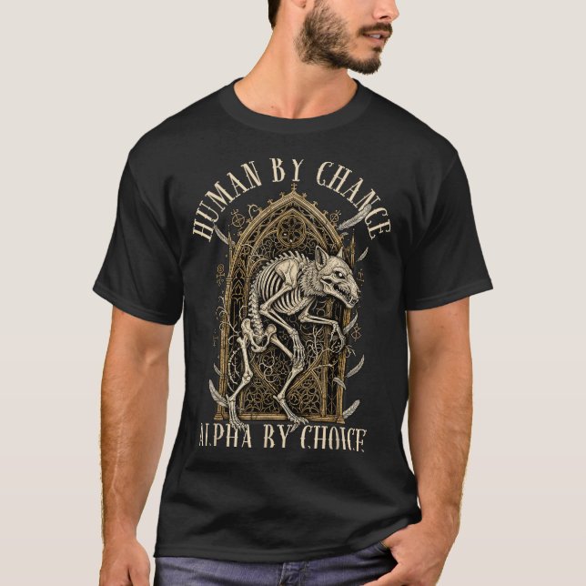 T-shirt Humain par hasard Alpha par choix Alpha Loup Mème  (Devant)