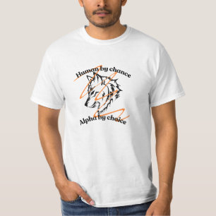 T-shirt Humain par hasard Alpha par choix - Funny Wolf Alp