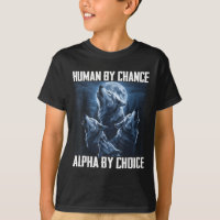 Humain par hasard Alpha par choix Loup drôle Lune 