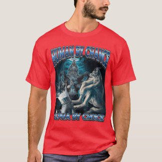 T-shirt Human by Chance Alpha by Choice Cool Alpha Meme Fu