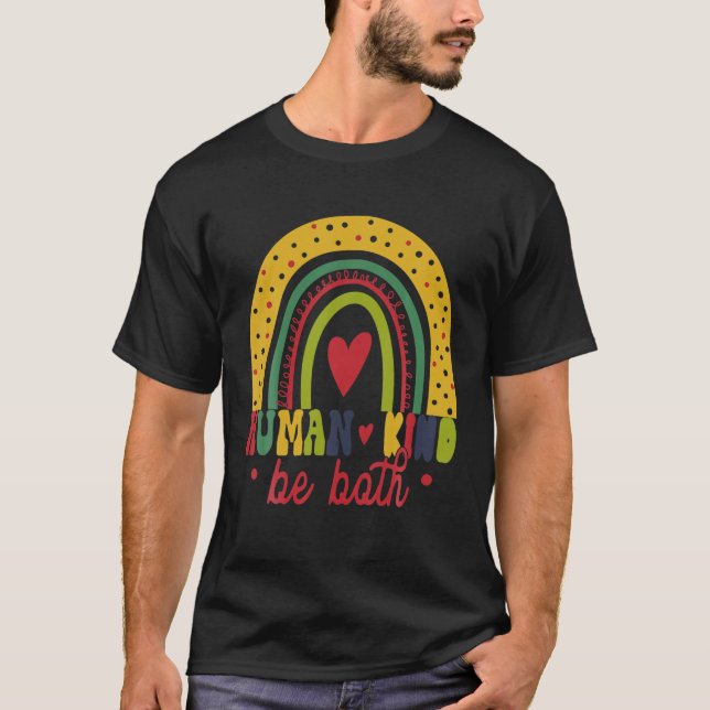 T-shirt Human Kind Be Both, Cute Rainbow Kindness Humankin (Devant)