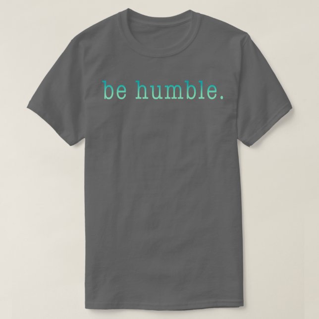 T-shirt Humble (Design devant)