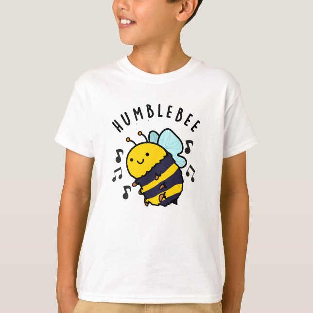 T-shirt Humble Bee Funny Bumblebee Pun (Devant)