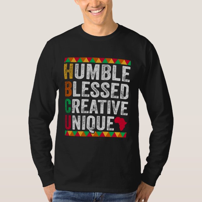 T-shirt Humble Blessed Creative Unique Black History and C (Devant)