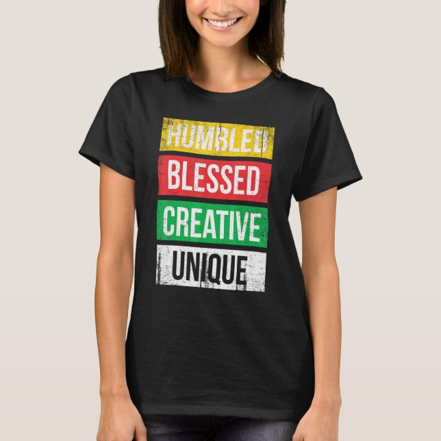 T-shirt Humbled Blessed Creative Unique For Pride African  (Devant)