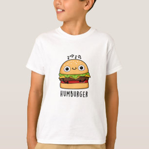 T-shirt Humburger Funny Humming Burger Pun