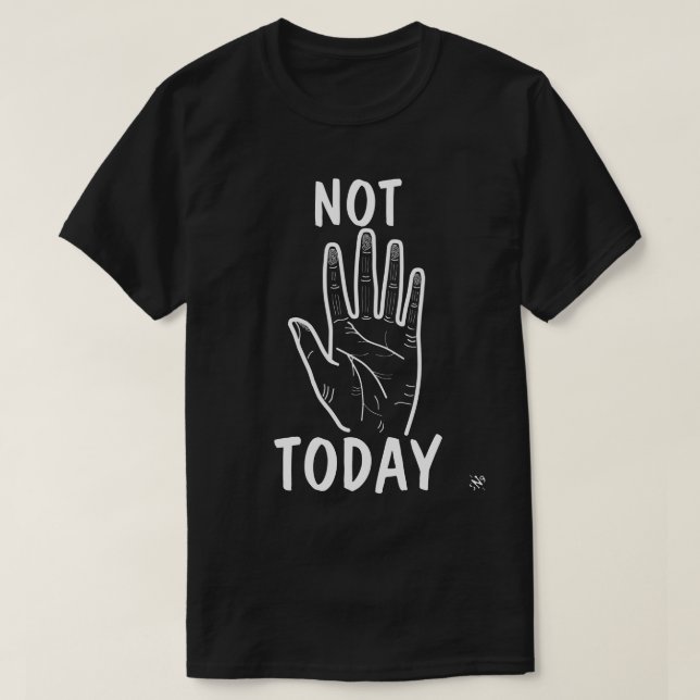 T-shirt Humeur pas aujourd'hui Main (Design devant)