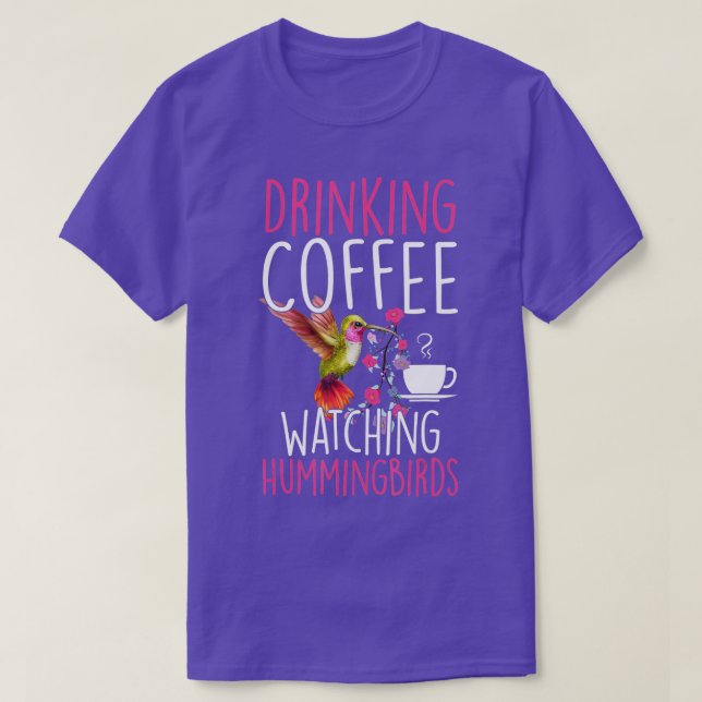 T-shirt Hummingbird Love Boire du café regarder Hummingb (Design devant)