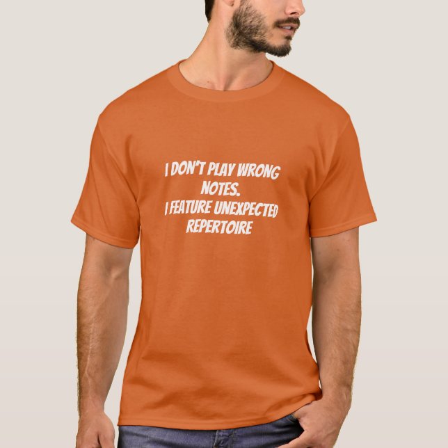 T-shirt humoristique d'excuse de musicien (Devant)