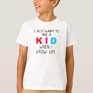 T-shirt Humoristique Je veux juste être un enfant rouge ro