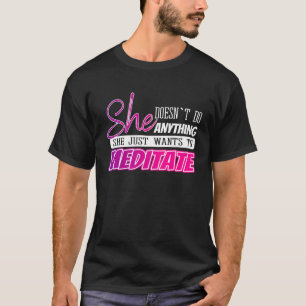 T-shirt humoristique méditation citant un cadeau de Yoga p