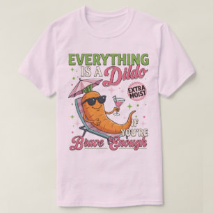 T-shirt Humour Adulte Blague , Tout Est Un Sex Toy Si Vous