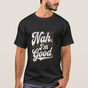 T-shirt Humour amusant Citations textuelles pour les gens 