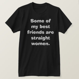 T-shirt Humour amusant Meilleurs Amis Droite Femmes Gay Cl