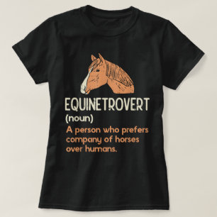 T-shirt Humour amusant pour amateur de chevaux Définition
