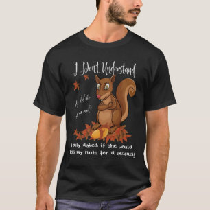 T-SHIRT HUMOUR ANIMAL DE LA FAUNE DES HOMMES NUTS