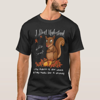 T-SHIRT HUMOUR ANIMAL DE LA FAUNE DES HOMMES NUTS