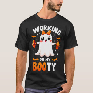 T-shirt Humour Boo Travaille Mon Fessier Gym Fitness Hallo