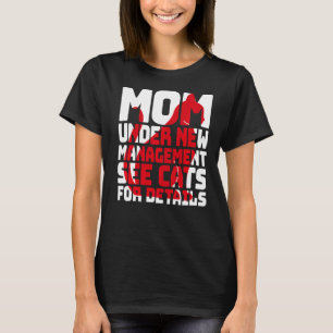 T-shirt Humour Chat Sarcastique Maman Sous Nouvelle Gestio