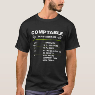 T-shirt Humour Comptable Tarif Horaire Métier Comptabilité