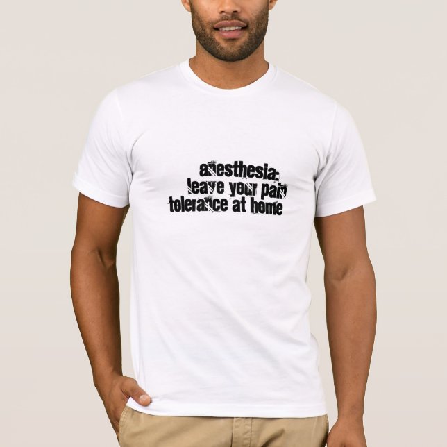 T-shirt Humour d'anesthésie (Devant)