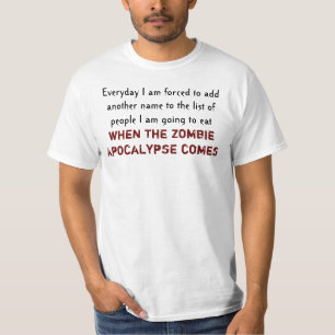 T-shirt Humour d'apocalypse de zombi