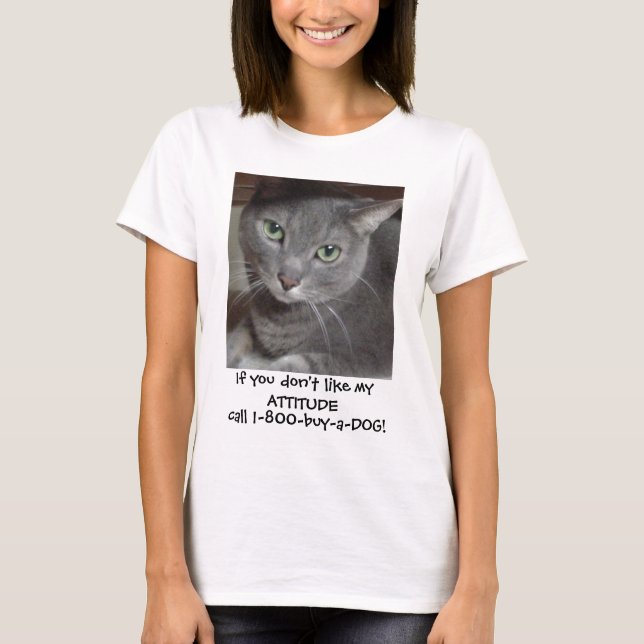 T-shirt Humour d'attitude de chat bleu russe (Devant)
