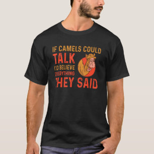 T-shirt Humour de chameau disant Amour Dromadaire