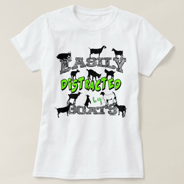 T-shirt HUMOUR de chèvre | Cute facilement distrait par le (Design devant)