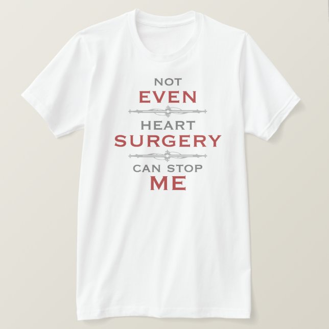 T-shirt Humour de chirurgie cardiaque (Design devant)