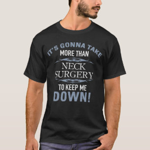 T-shirt Humour de chirurgie du cou
