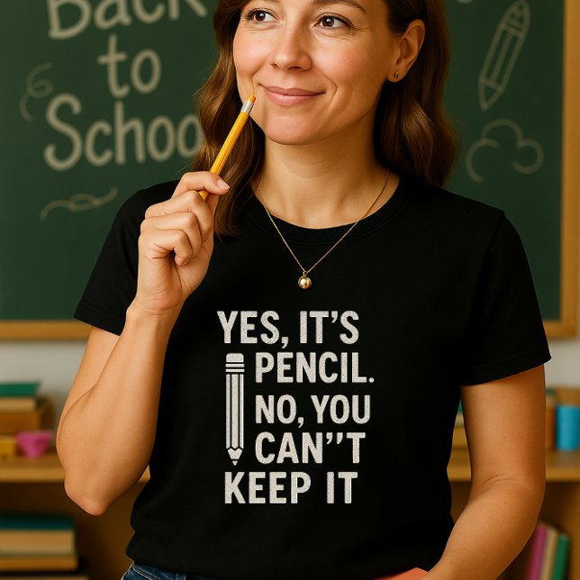 T-shirt Humour de classe relatif; Crayon scolaire amusant (Créateur téléchargé)