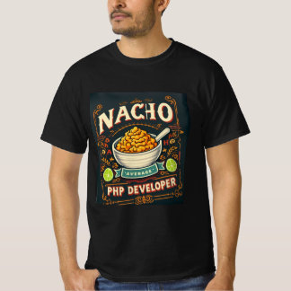 T-shirt Humour de code Cheesy - Nacho Développeur PHP moye