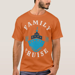 T-shirt Humour de croisière en bateau familial Funny Cruis