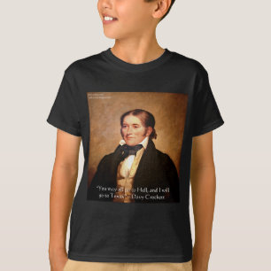 T-shirt Humour de Davy Crockett "Aller au Texas"