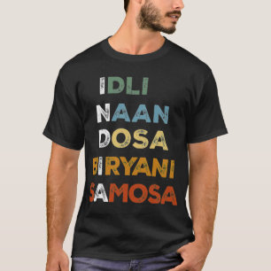 T-shirt Humour de Desi alimentaire indien amusant