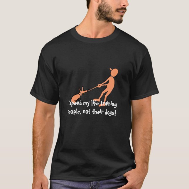 T-shirt humour de formation de chien (Devant)