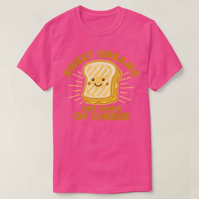 T-shirt Humour de fromage grillé de Sweet Dreams (Design devant)
