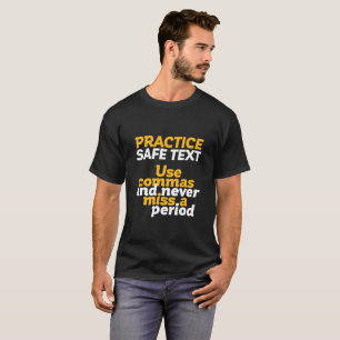 T-shirt Humour de grammaire amusant Pratique d'utilisation