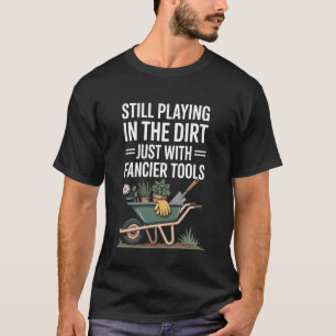 T-shirt Humour de jardinage pour jardinier et amateur de p