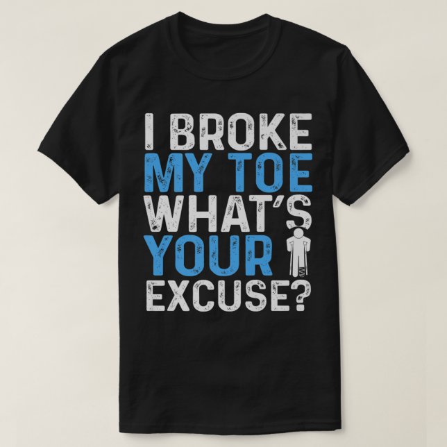 T-shirt Humour de jeton cassé Funny Broken Toe Survivor Gu (Design devant)