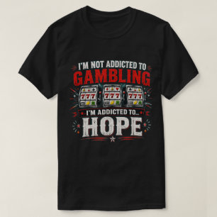 T-shirt Humour de jeu amusant Je suis accro aux machines à