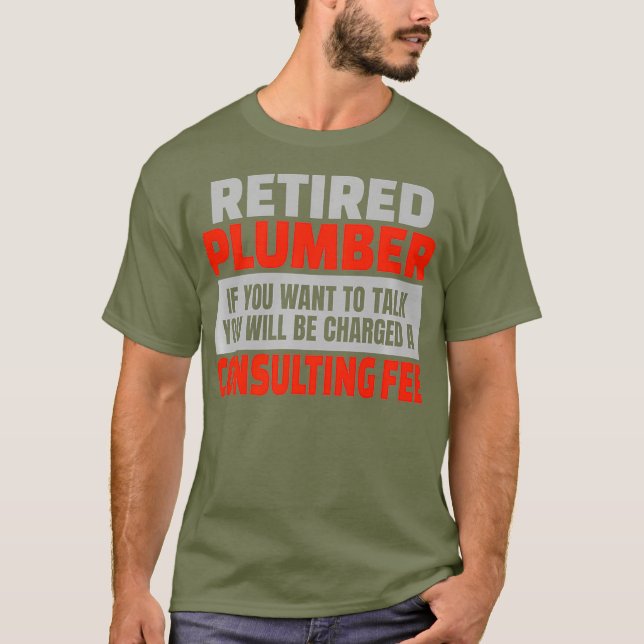 T-shirt Humour de la partie de retraite du plombier à la r (Devant)