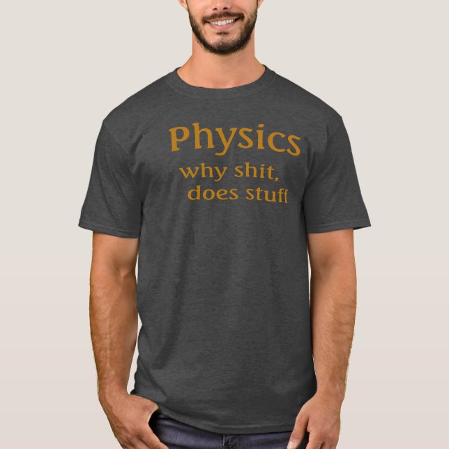 T-shirt humour de la physique (Devant)