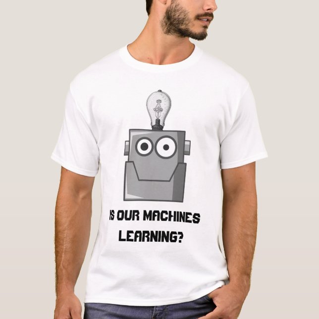 T-shirt Humour de la technologie d'apprentissage automatiq (Devant)