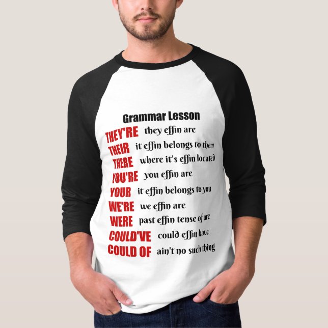T-shirt Humour de leçon de grammaire ils sont leurs là (Devant)